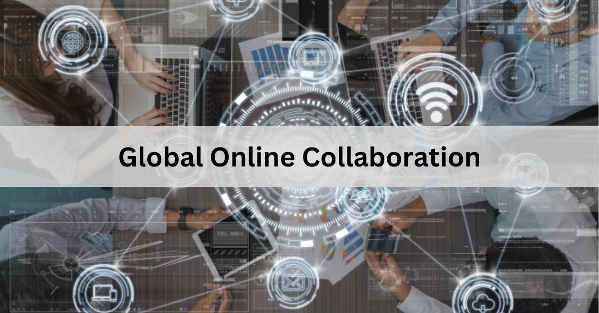 Global Online Collaboration