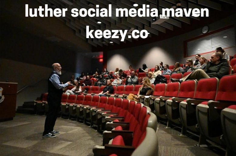 luther social media maven keezy.co