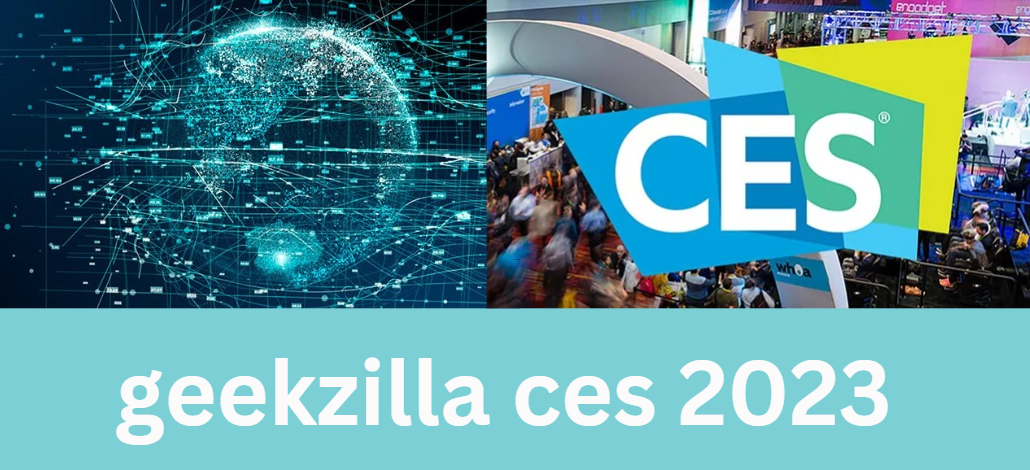 geekzilla ces 2023