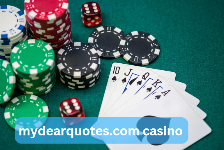 mydearquotes.com casino