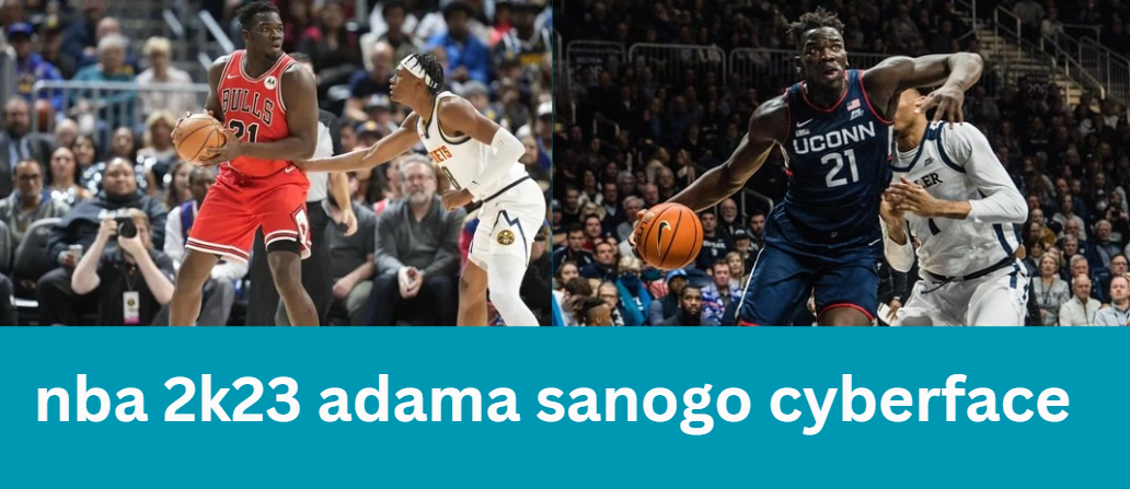 NBA 2K23 Adama Sanogo Cyberface