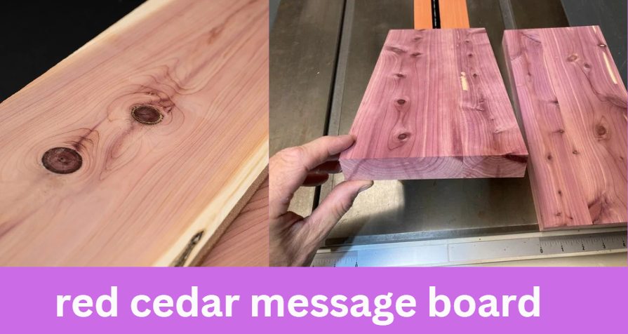 red cedar message board