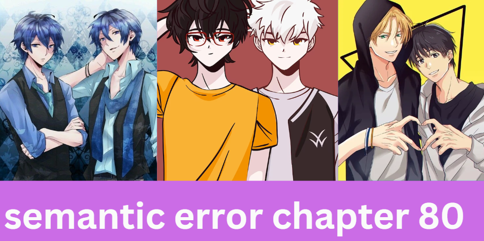 Semantic Error Chapter 80