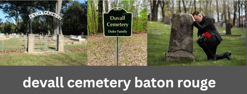 devall cemetery baton rouge