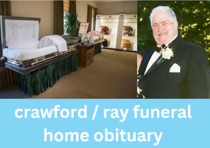 crawford / ray funeral home obituary