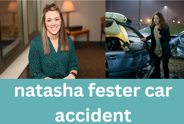 natasha fester car accident