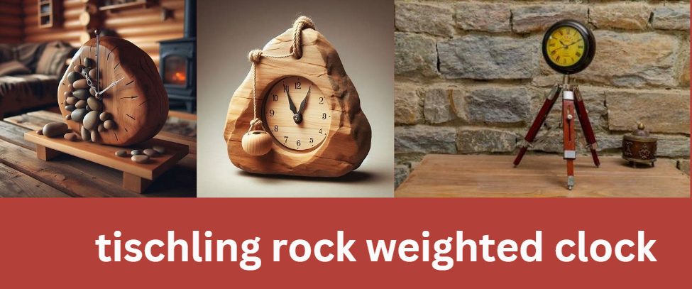 tischling rock weighted clock